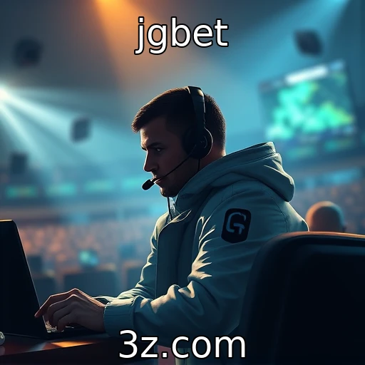 jgbet Descubra as melhores estratégias para apostas em e-sports
